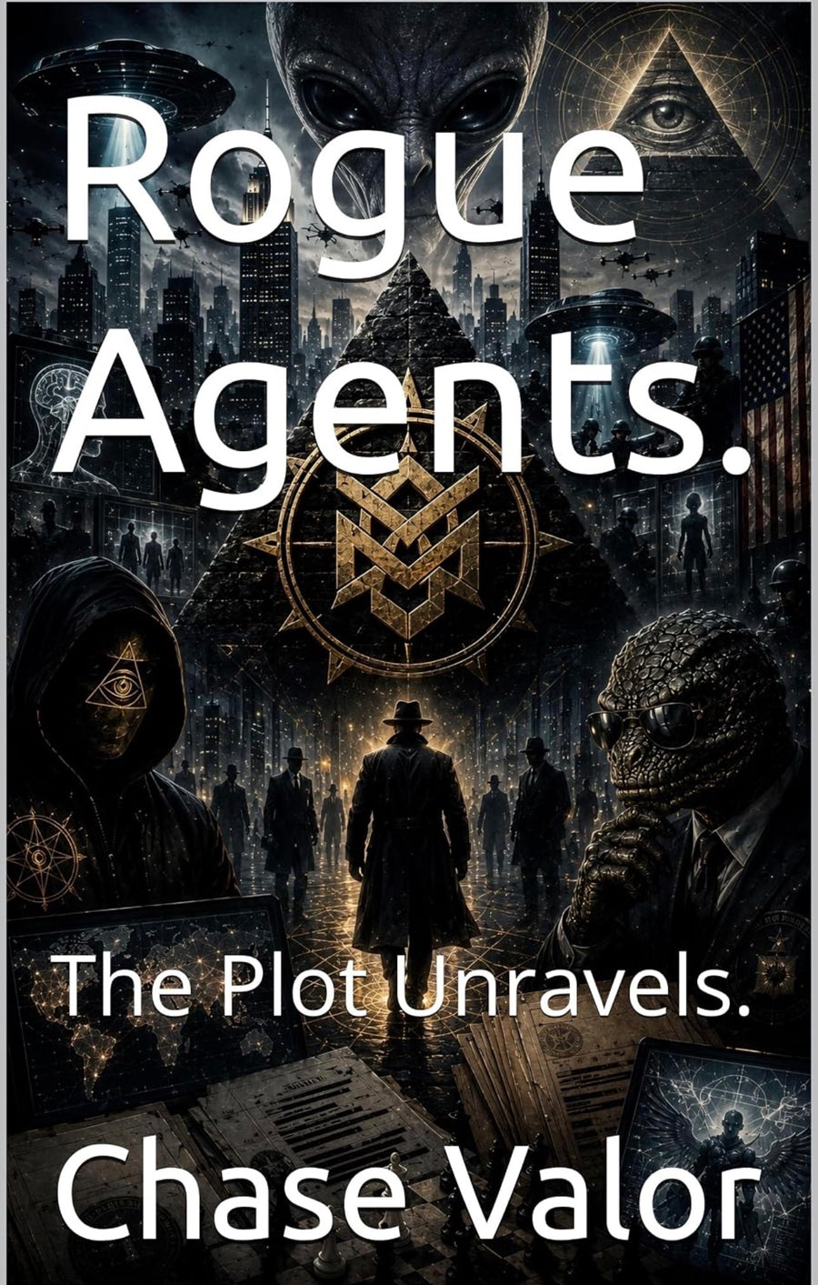 Rogue Agents: The Plot Unravels
